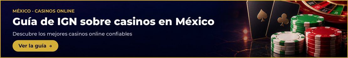 guía de IGN sobre casinos en México